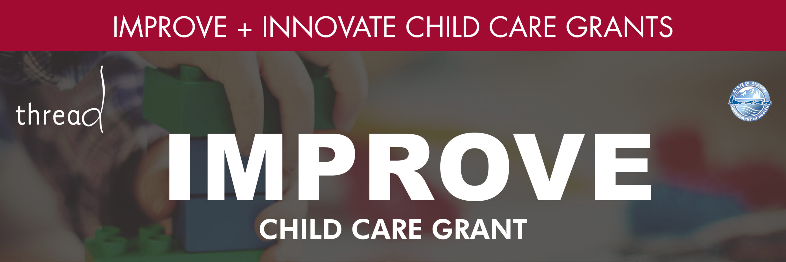 Improve Child Care Grant