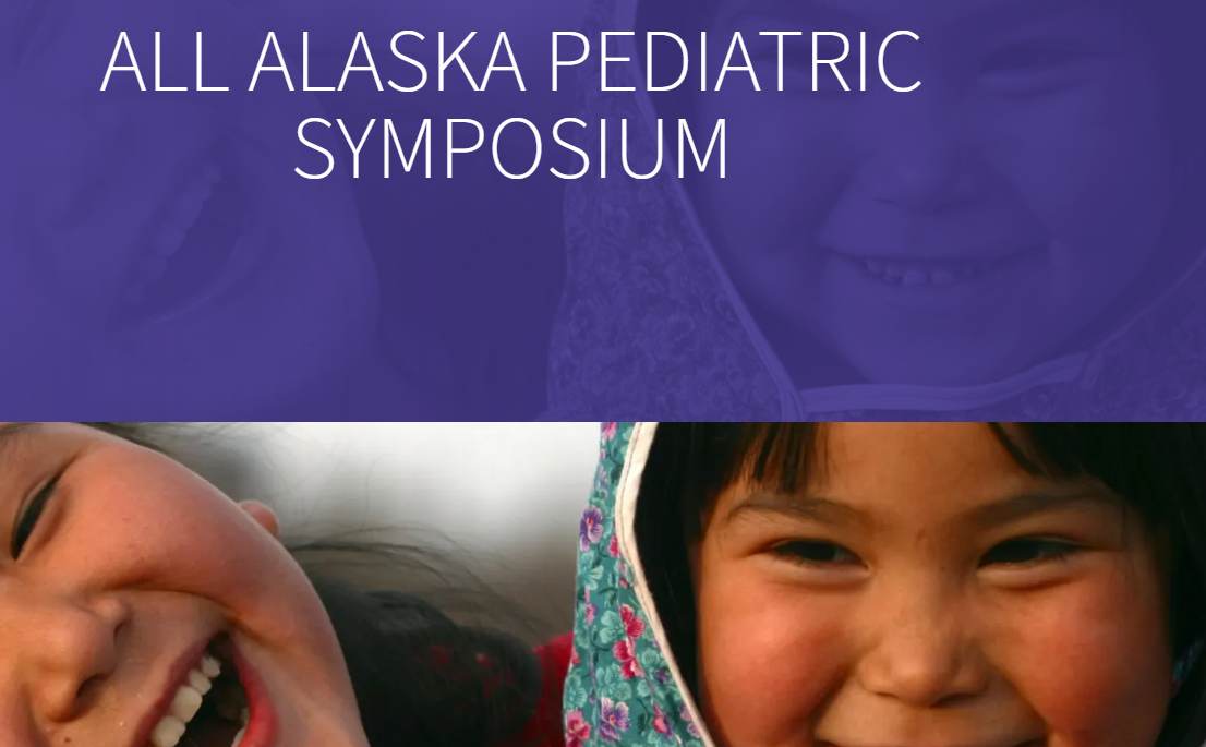 All Alaska Pediatric Symposium